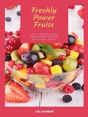 cover image of Freshly Power Fruits